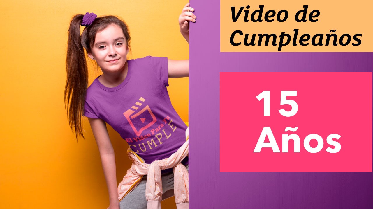 Video de cumpleaños de 15