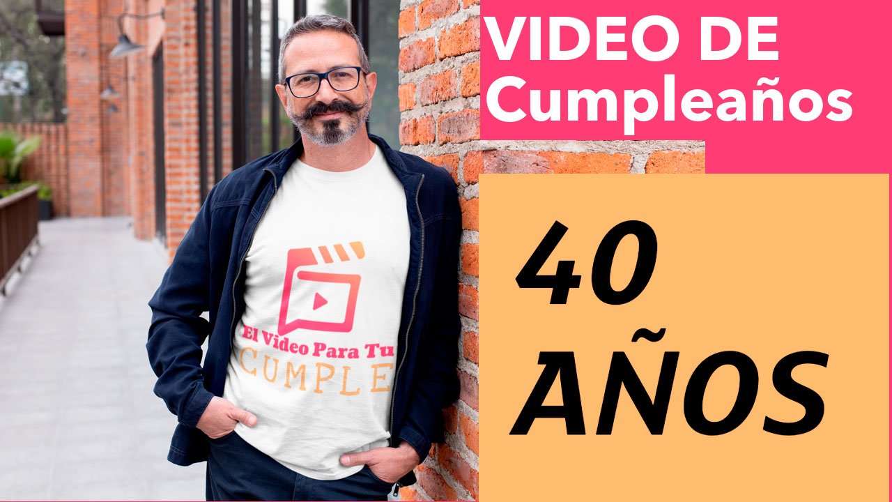 Video para cumpleaños década